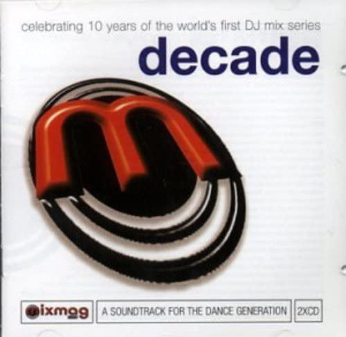 Mixmag Live!: Decade