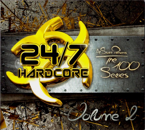 Al Storm Presents: 24/7 Hardcore - The 100 Series, Volume 2