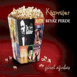 Köprüler: Beyaz Perde