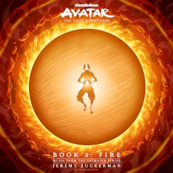 Avatar: The Last Airbender - Book 3: Fire (Music from the Animated Series)