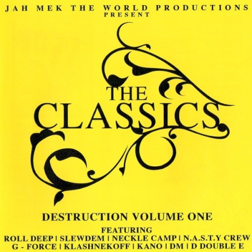 The Classics: Destruction, Volume One