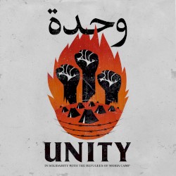 Unity, Vol 1 – In Solidarity With the Refugees of Moria Camp