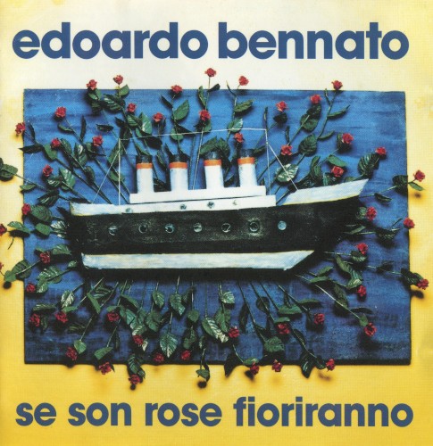 Se son rose fioriranno