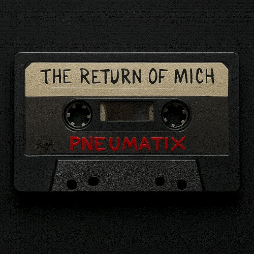 The Return of Mich