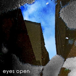 eyes open