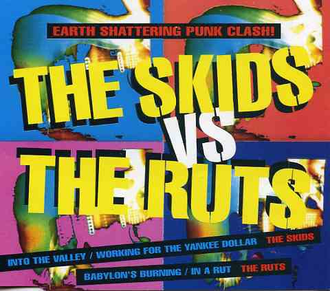 The Skids vs. The Ruts