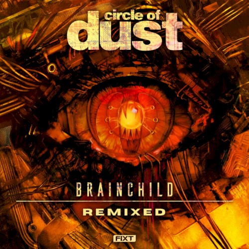 Brainchild (Remixed)