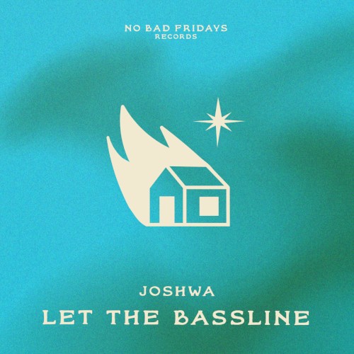Let the Bassline