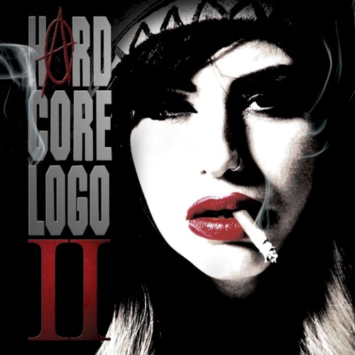 Hard Core Logo II (Music From and Inspired by the Motion Picture)