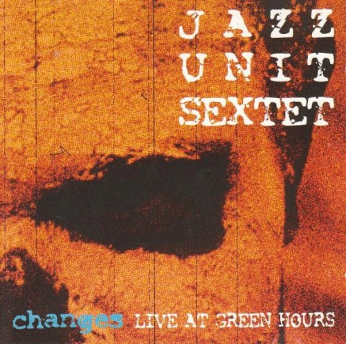 Changes Live At Green Hours