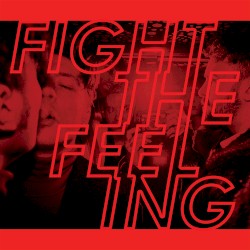 Fight the Feeling