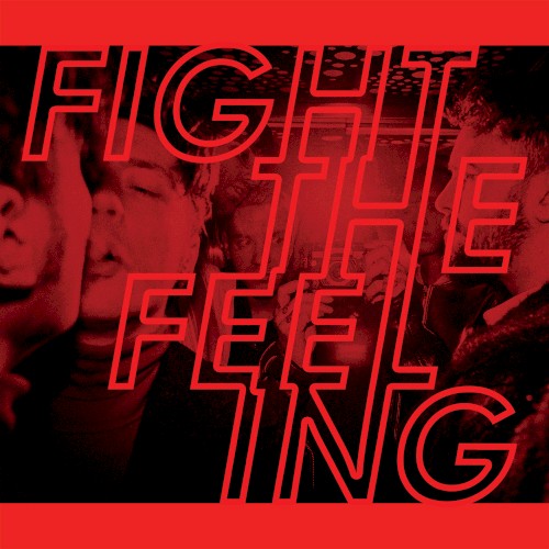 Fight the Feeling