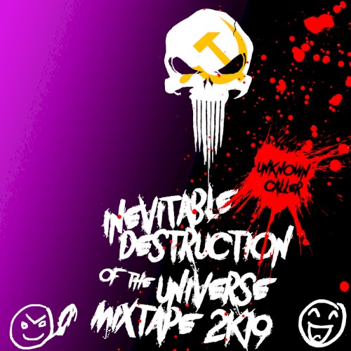 inevitable destruction of the universe mixtape 2k19