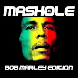 Mashole, Vol. 7: Bob Marley Edition