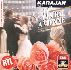 Karajan dirige un bal à Vienne (Valses, Marches, Polkas)