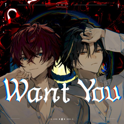 Want You