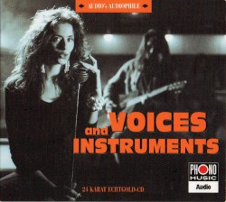 Audio’s Audiophile, Volume 1: Voices and Instruments