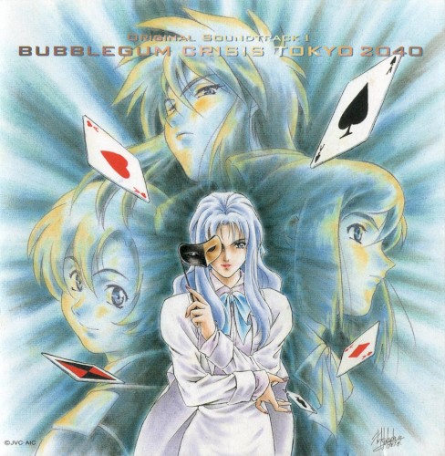 Bubblegum Crisis Tokyo 2040: Original Soundtrack I