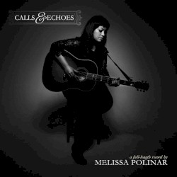 Calls & Echoes
