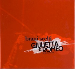 Giulietta e Romeo: Brani scelti