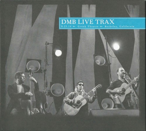 2014‐08‐23: DMB Live Trax, Volume 32: Greek Theatre, Berkeley, California, USA