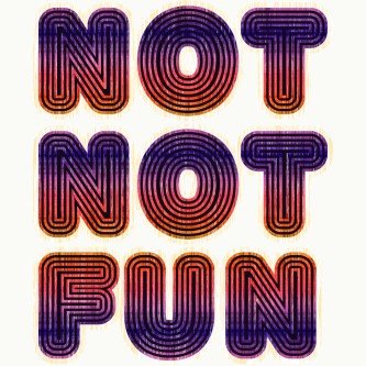 14 Tracks: Not Not Not Not Fun