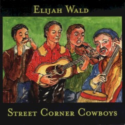 Street Corner Cowboys