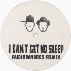 I Can't Get No Sleep (Audiowhores Remix)