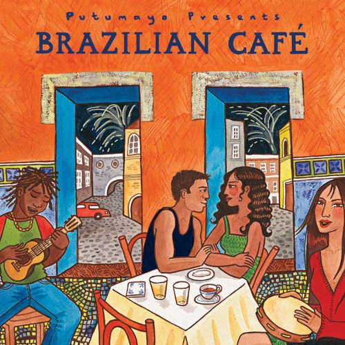 Putumayo Presents: Brazilian Café