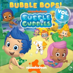 Bubble Guppies Bubble Bops! Vol. 2