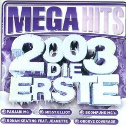 Megahits 2003: Die Erste