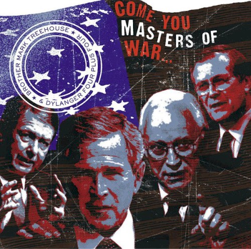 Come You Masters of War