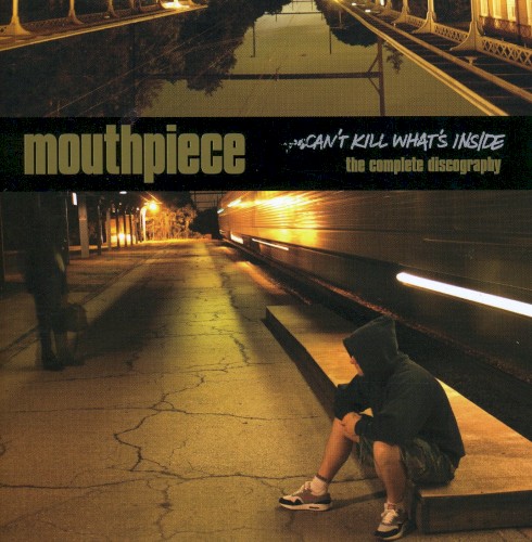 Can't Kill What's Inside (The Complete Discography)