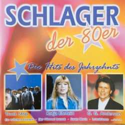 Schlager der 80er - Die Hits des Jahrzehnts