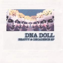 Beauty & Decadence EP