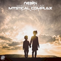 Wherever You Are (Mystical Complex remix)