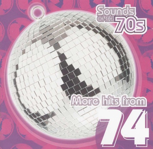 Sounds of the 70s: More Hits From 1974