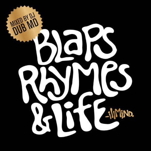 Blaps Rhymes & Life