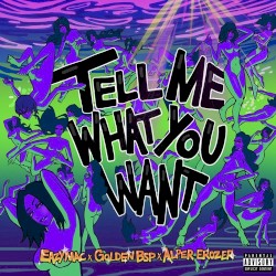Tell Me What You Want