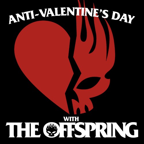 Anti-Valentine’s Day with The Offspring
