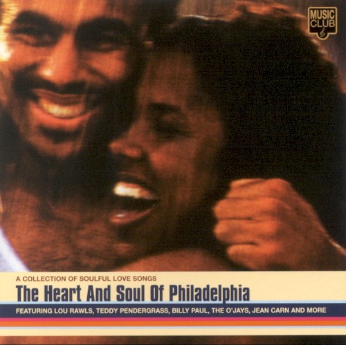 The Heart and Soul of Philadelphia
