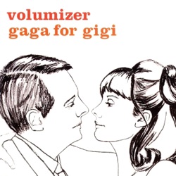 Gaga for Gigi