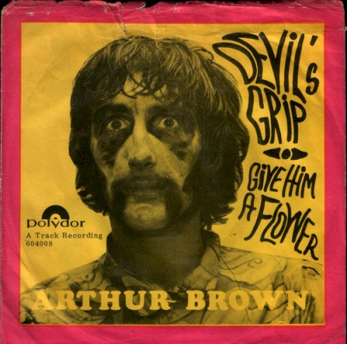 Devil's Grip / Give Him a Flower
