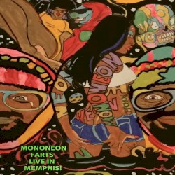 MonoNeon Farts Live In Memphis!