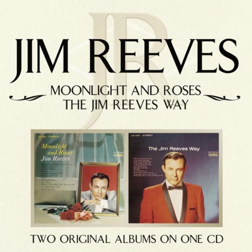 Moonlight And Roses / The Jim Reeves Way