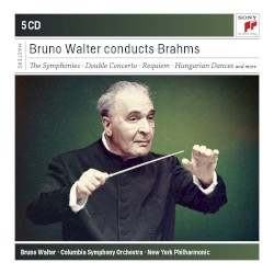 Bruno Walter Conducts Brahms