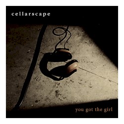 You Got the Girl
