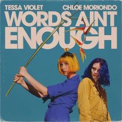 Words Ain’t Enough