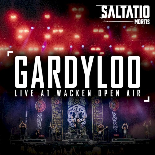 Gardyloo (Live at Wacken)