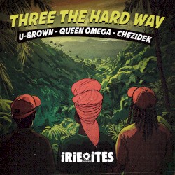 Three The Hard Way